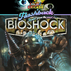 Latest episode cover art for 152. Bioshock 1